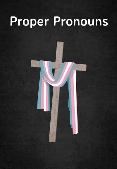 Movie poster for Proper Pronouns