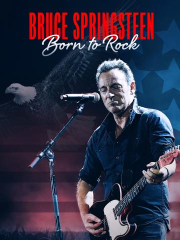 Bruce Springsteen: Born to Rock poszter