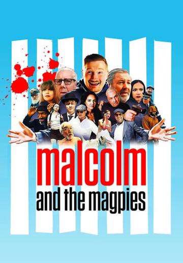 Malcolm & the Magpies poszter
