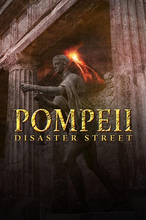 Poster för Pompeii: Disaster Street