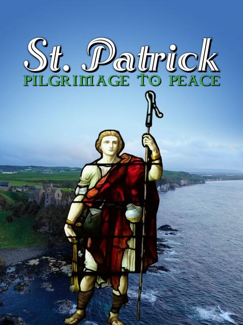 Poster för St. Patrick: Pilgrimage to Peace