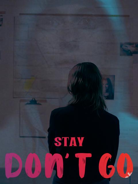 Movie poster for Stay Don't Go
