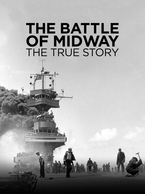 Movie poster for Battle of Midway: The True Story