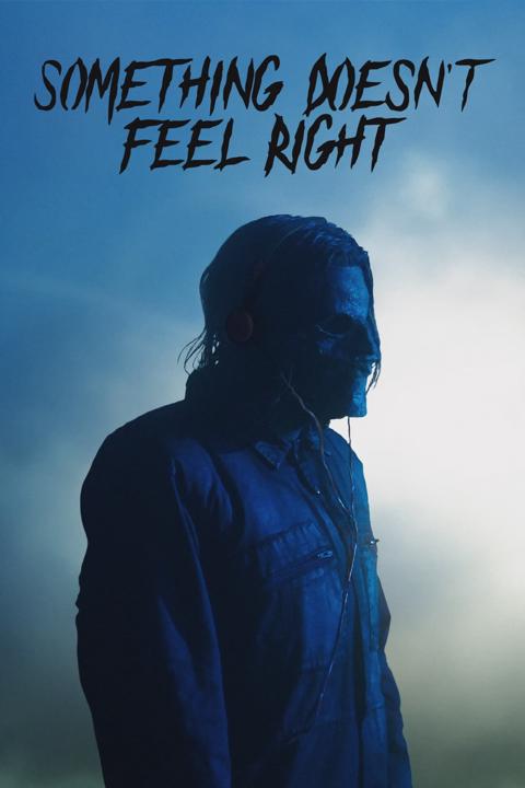 Poster för Something Doesn't Feel Right