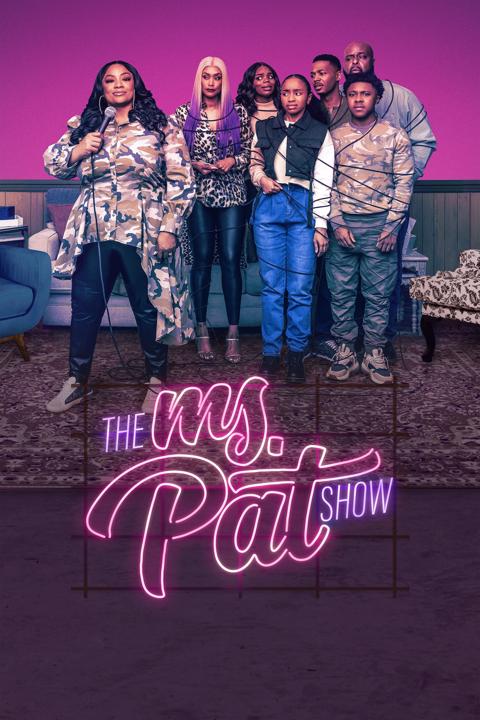 Series poster for The Ms. Pat Show