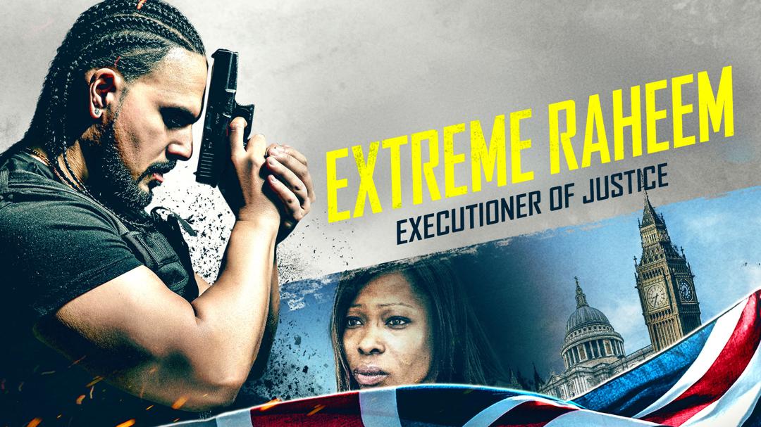 Extreme Raheem
