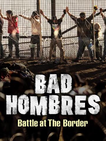 Bad Hombres poszter