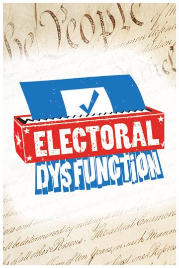 Electoral Dysfunction poszter
