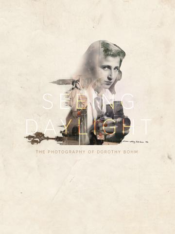 Seeing Daylight: The Photography of Dorothy Bohm poszter