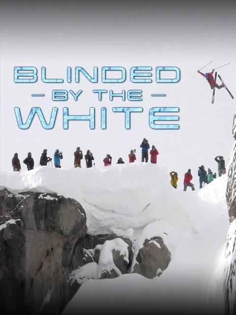 Poster för Blinded by the White
