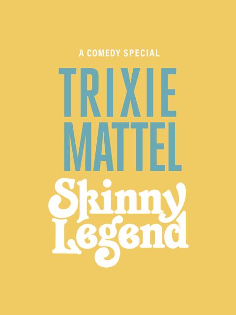 Movie poster for Trixie Mattel: Skinny Legend