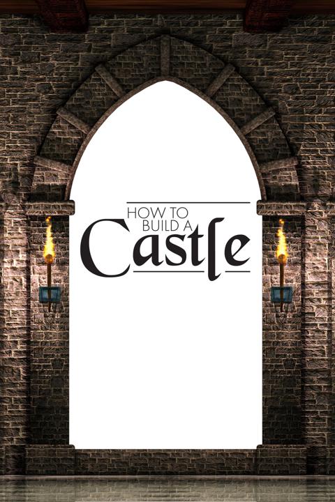 Poster för How to Build a Castle