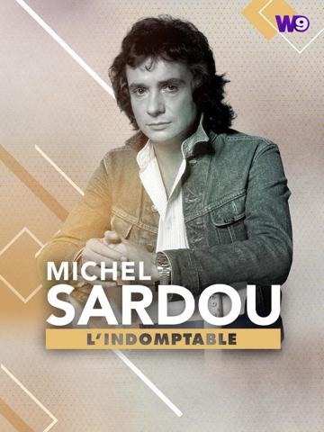 Michel Sardou : L'Indomptable poszter