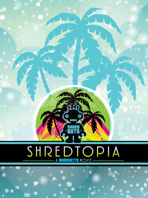 Movie poster for Shredtopia