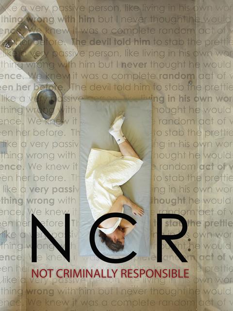Movie poster for NCR: Not Criminally Responsible