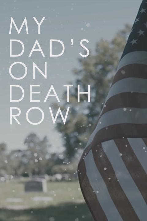 Poster för My Dad's on Death Row