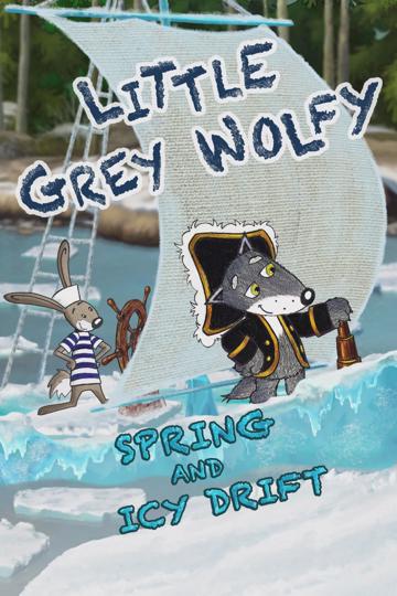 Little Grey Wolfy: Spring and Icy Drift poszter