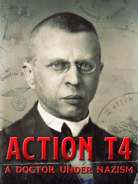 Poster för Operation T4: A Doctor Among the Nazis