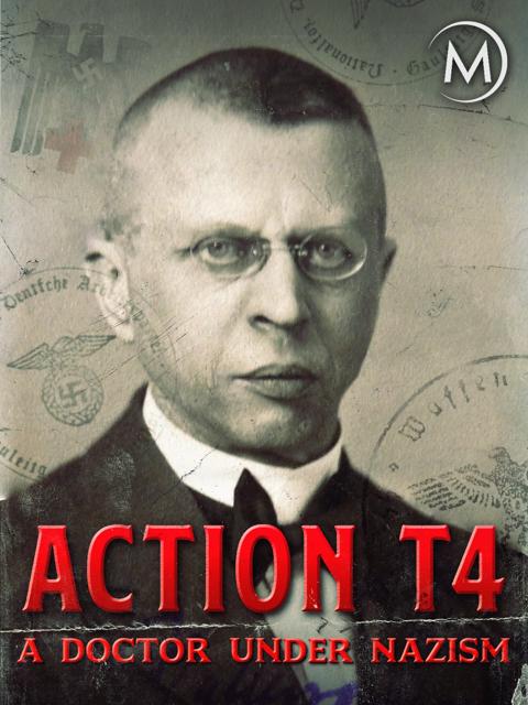 Poster för Operation T4: A Doctor Among the Nazis
