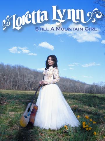 Loretta Lynn: Still a Mountain Girl poszter