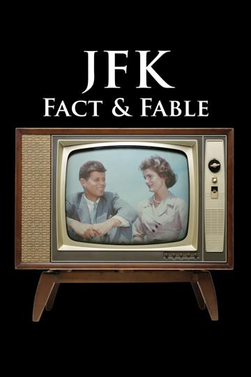 JFK: Fact & Fable poszter