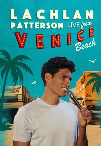 Movie poster for Lachlan Patterson: Live from Venice Beach