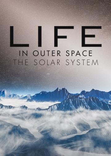 Life in Outer Space: The Solar System poszter