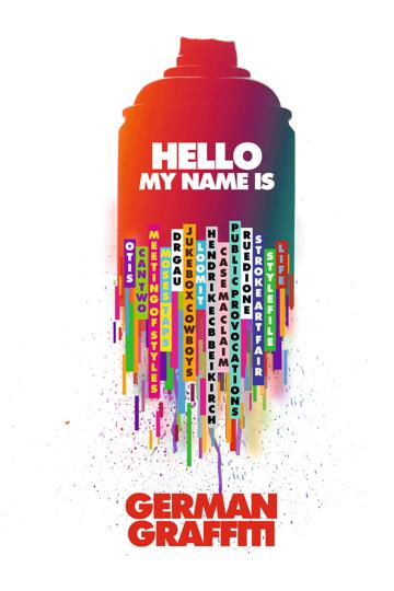 Hello My Name Is: German Graffiti poszter