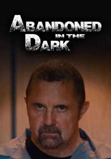 Abandoned in the Dark poszter