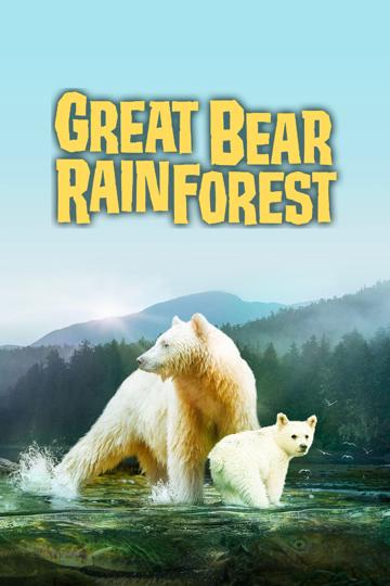 Great Bear Rainforest: Land of the Spirit Bear poszter