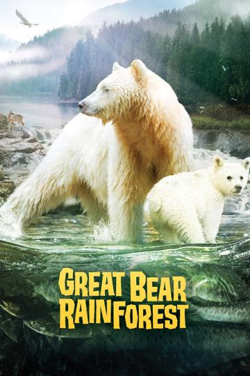 Great Bear Rainforest: Land of the Spirit Bear poszter