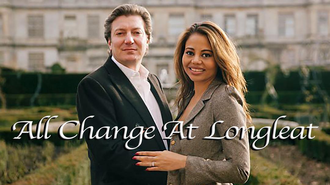 All Change at Longleat
