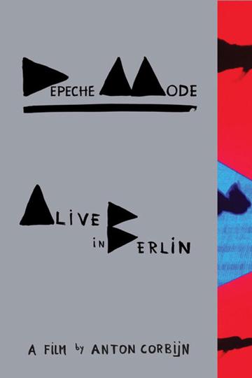 Depeche Mode: Alive in Berlin poszter