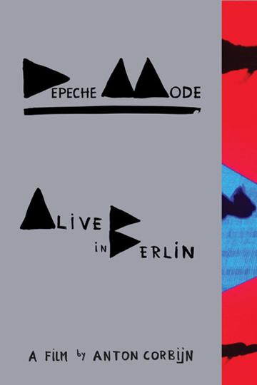 Depeche Mode: Alive in Berlin poszter