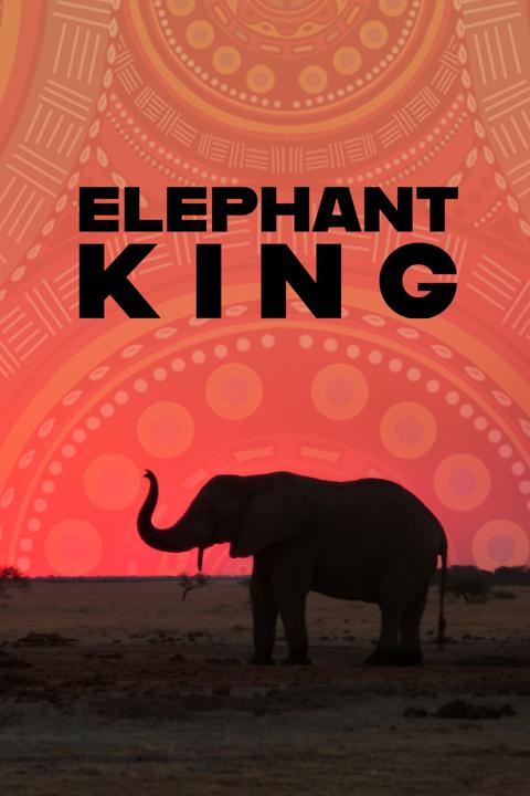 Poster för Elephant King