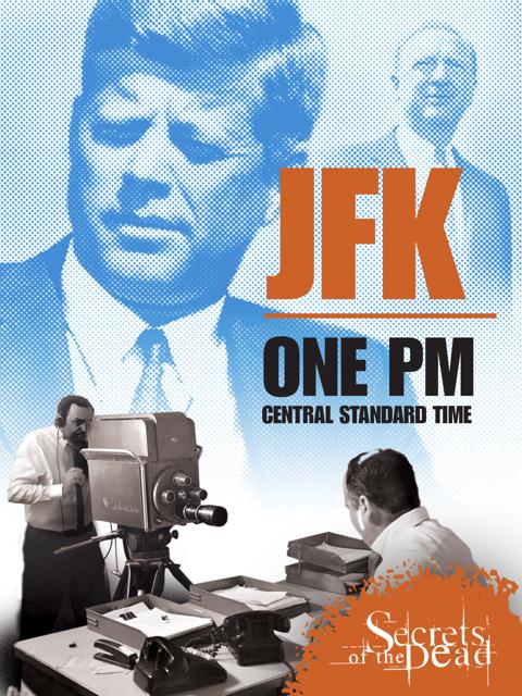 Movie poster for JFK: One PM Central Standard Time