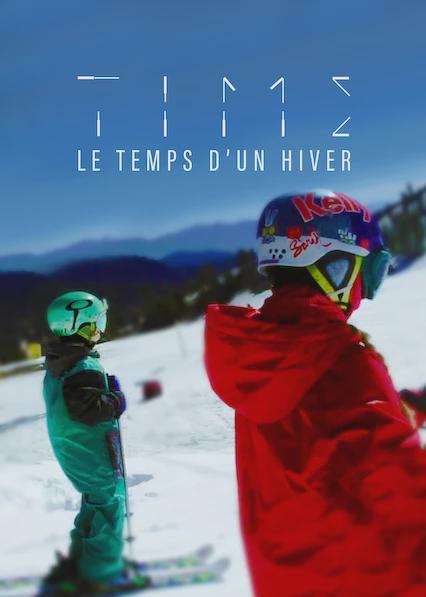 Poster för Time: Le temps d'un hiver