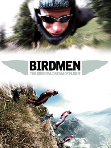 Birdmen: The Original Dream of Human Flight poszter