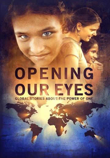 Opening Our Eyes poszter