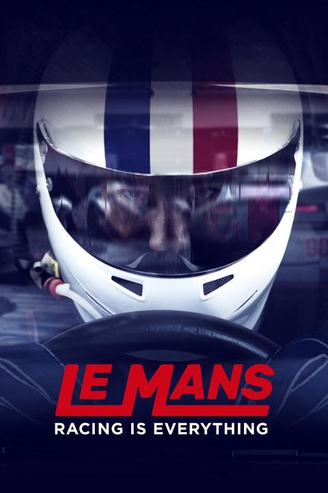 Poster för Le Mans: Racing Is Everything