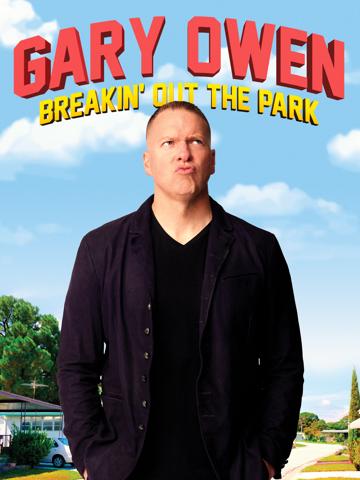 Gary Owen: Breakin' Out the Park poszter