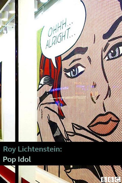 Movie poster for Roy Lichtenstein: Pop Idol