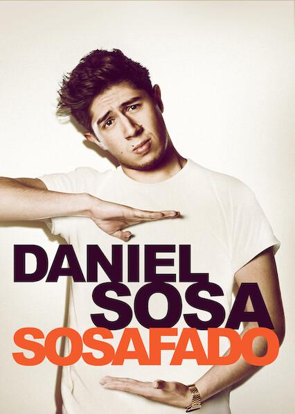 Movie poster for Daniel Sosa: Sosafado