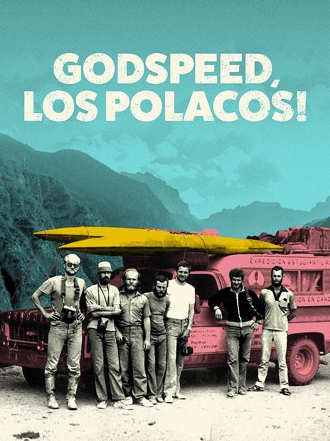Movie poster for Godspeed, Los Polacos!