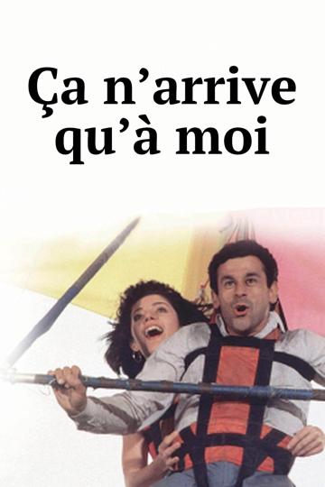 Ça n'arrive qu'à moi poszter
