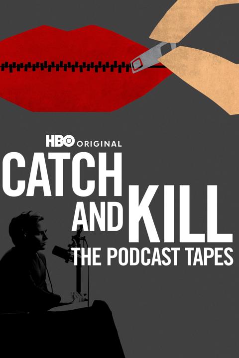 Poster för Catch and Kill: The Podcast Tapes
