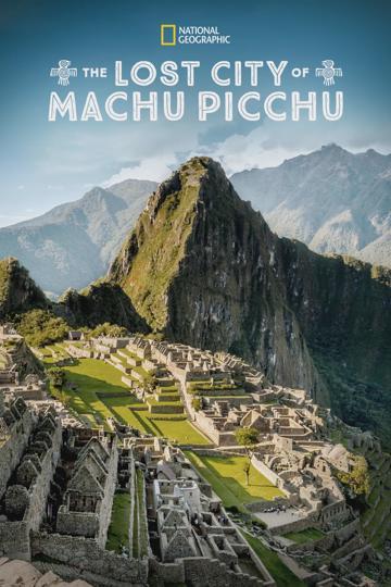 The Lost City Of Machu Picchu poszter