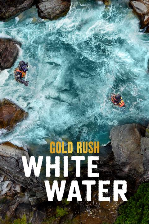 Poster för Gold Rush: White Water