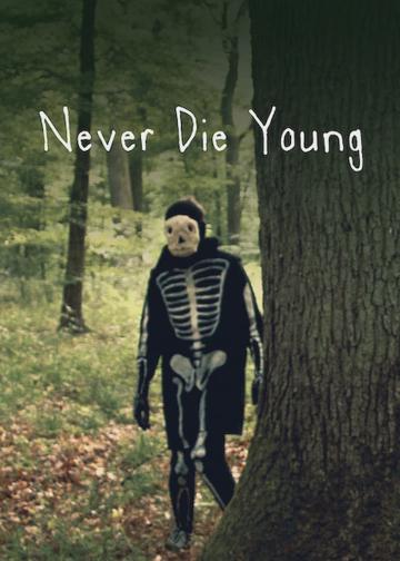Never Die Young poszter