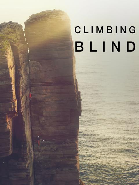 Movie poster for Climbing Blind